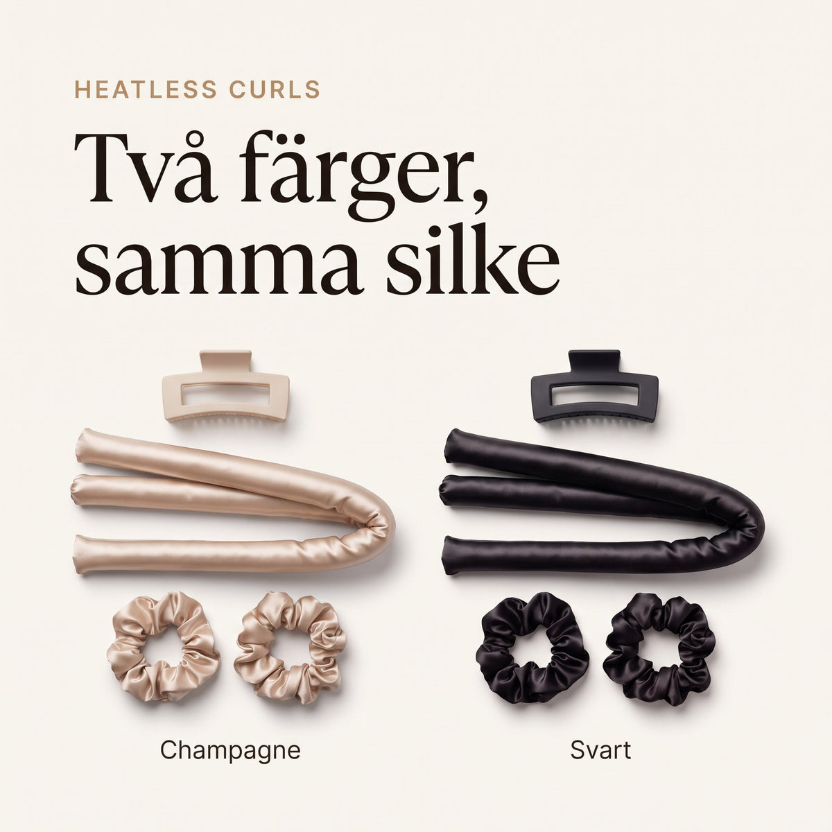 Heatless curls i två färger, champagne och svart, i samma mjuka mullbärssilke