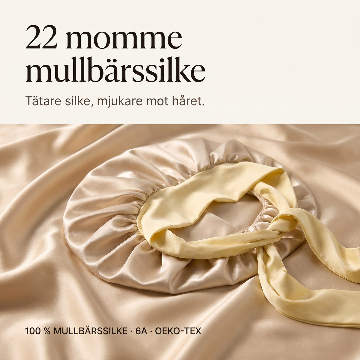 Närbild på silk bonnet i 22 momme mullbärssilke, 6A-kvalitet och OEKO-TEX-certifierad