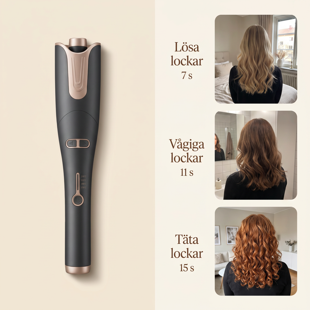 Tre lockstilar med Vera Curler automatisk locktång – lösa lockar på 7 sekunder, vågiga lockar på 11 sekunder och täta lockar på 15 sekunder